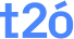 T2O